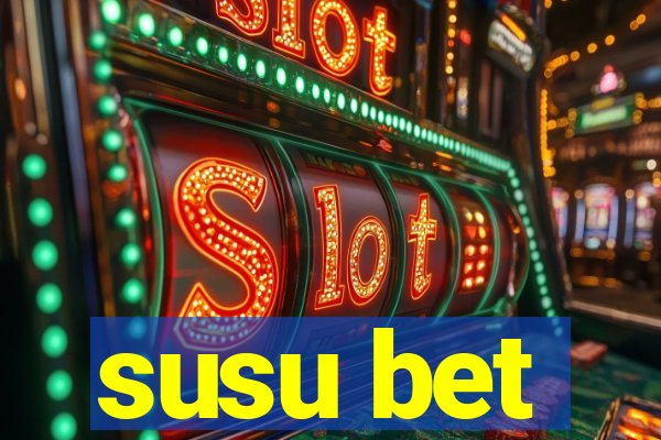 susu bet